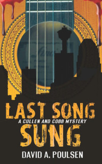 Poulsen, David A — Last Song Sung