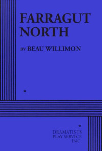 Beau Willimon — Farragut North