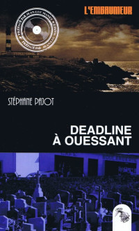 Pajot Stéphane — deadline a ouessant