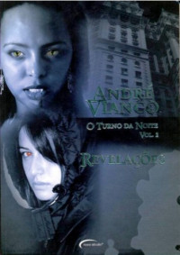 Vianco, André — Revelações