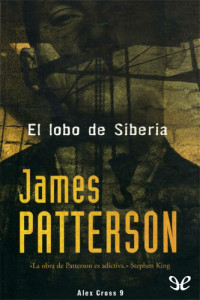 James Patterson — El lobo de Siberia