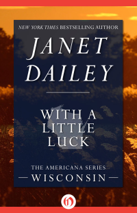 Dailey Janet — With a Little Luck: Wisconsin aka Eve's Christmas