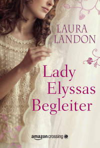 Landon, Laura — Lady Elyssas Begleiter