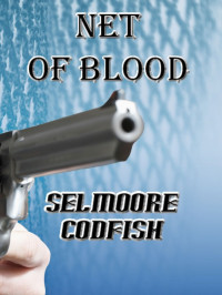 Codfish Selmoore — Net of Blood