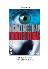 Michael Robotham — Fojtott suttogás