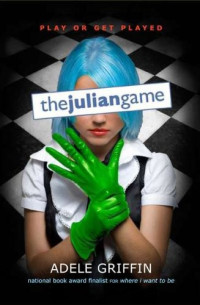 Griffin Adele — The Julian Game