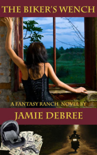 DeBree Jamie — The Biker's Wench