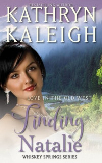 Kathryn Kaleigh — Finding Natalie