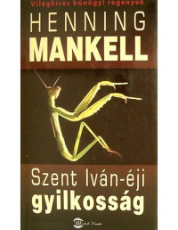 Henning Mankell — Szent Iván-éji gyilkosság