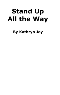 Jay Cathryn — Stand Up All the Way