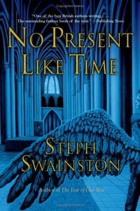 Swainston Steph — No Present Like Time