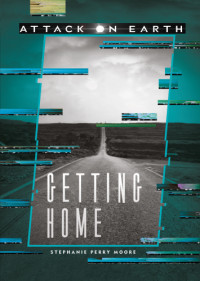 Moore, Stephanie Perry — Getting Home