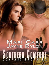Rylon Jayne; Carr Mari — Southern Comfort