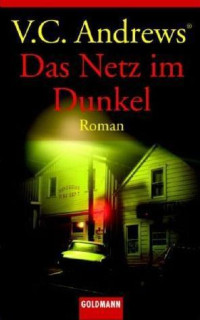 Andrews, Virginia C — Das Netz im Dunkel