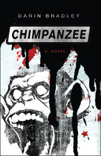 Bradley Darin — Chimpanzee