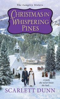 Dunn Scarlett — Christmas in Whispering Pines