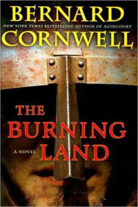 Bernard Cornwell — The Burning Land - 05 The Last Kingdom