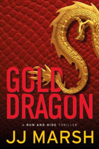 JJ Marsh — Gold Dragon