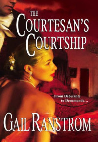 Ranstrom Gail — The Courtesan's Courtship