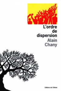 Chany Alain — L'ordre de dispersion