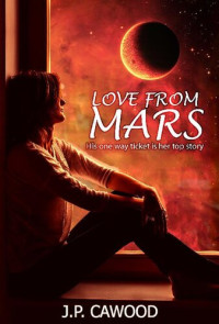 JP Cawood — Love from Mars