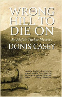 Casey Donis — The Wrong Hill to Die On