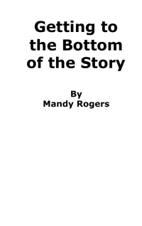Rogers Mandy — Getting to the Bottom of the Story