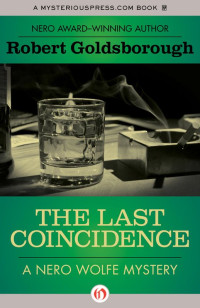 Stout Rex; Goldsborough Robert — The Last Coincidence