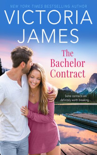 Victoria James — The Bachelor Contract