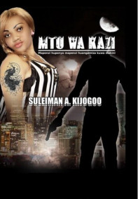 Suleiman Kijogoo — Mtu Wa Kazi