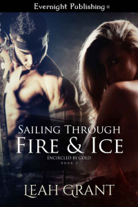Grant Leah — Sailing Through Fire & Ice