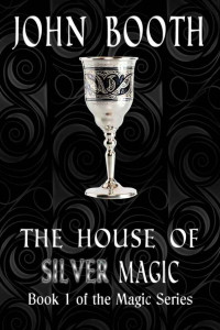 Booth John — House of Silver Magic