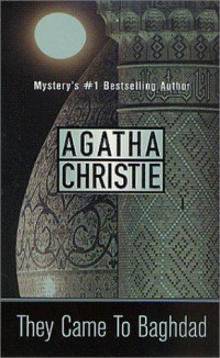 Christie Agatha — They came to Baghdad