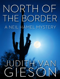 Gieson, Judith Van — North of the Border