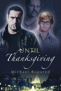 Rupured Michael — Until Thanksgiving & After Christmas Eve