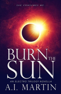 A.I. Martin — Burn the Sun