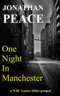 Jonathan Peace — One Night In Manchester