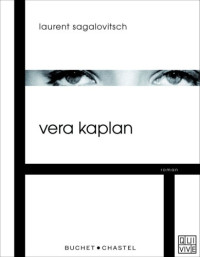 Sagalovitsch Laurent — Vera Kaplan