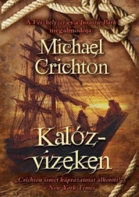 Michael Crichton — Kalózvizeken