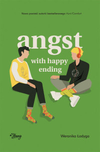 Weronika Łodyga — Angst with happy ending