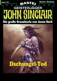 Dark , Jason  — Dschungel-Tod