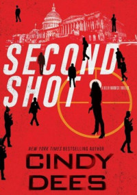 Cindy Dees — Second Shot