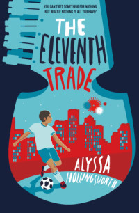 Hollingsworth Alyssa — The Eleventh Trade