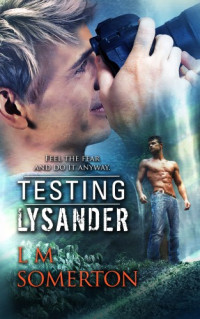 Somerton, L M — Testing Lysander