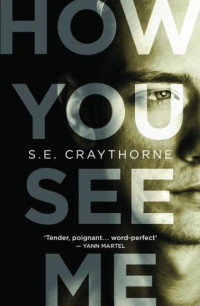 Craythorne, S E — How You See Me