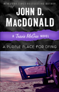 John D. MacDonald — A Purple Place for Dying - Travis McGee #03