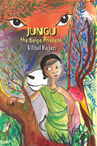 Rajan Vithal — Jungu, the Baiga Princess
