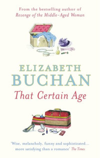 Elizabeth Buchan — That Certain Age