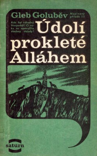 Gleb Goluběv — Údolí prokleté Alláhem