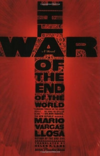 Llosa, Mario Vargas — The War of the End of the World